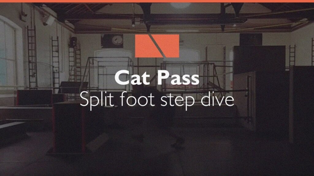 How to Cat Pass #11 - Split Foot Step Dive Parkour Tutorial. [035]