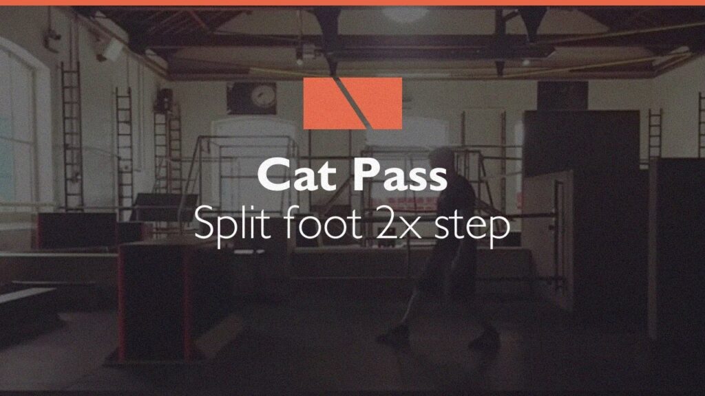 How to Cat Pass #08 - Split Foot, 2 Step Parkour Tutorial. [032]