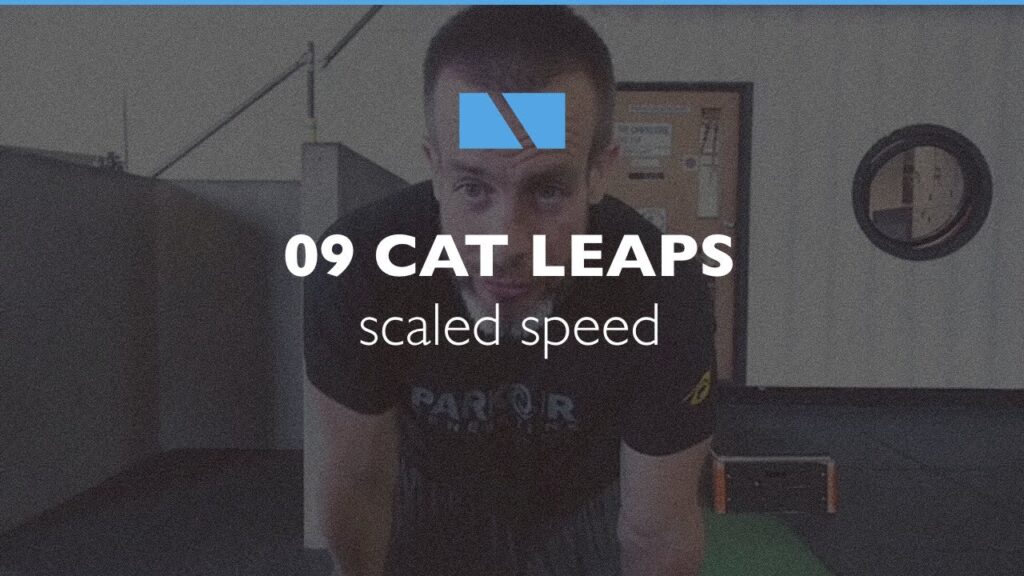 How to Cat Leap #09 - Scaled Speed Parkour Tutorial. [023]