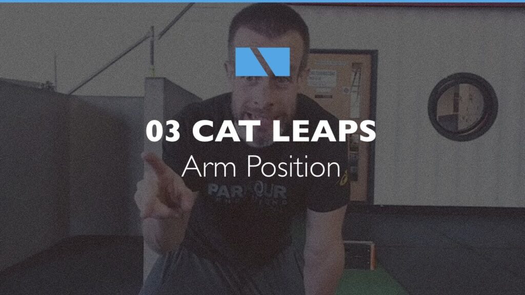 How to Cat Leap #03 - Arm Position Parkour Tutorial. [017]